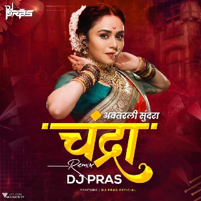 Chandra - Remix - DJ Pras